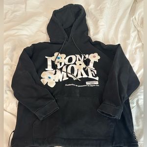I don’t smoke Hoodies
